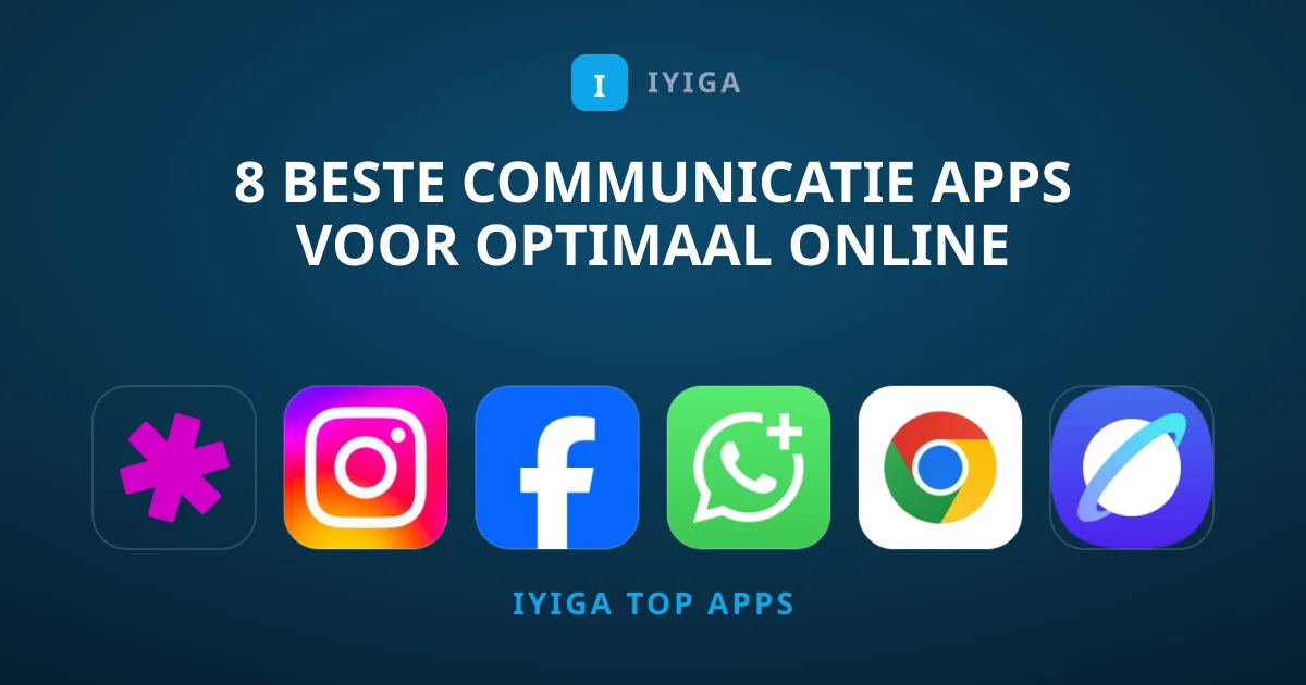 8 Beste Communicatie Apps voor Optimaal Online Contact